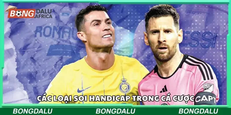 Các loại kèo handicap phổ biến