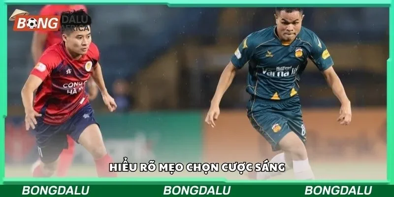 Hiểu rõ mẹo chọn cược sáng