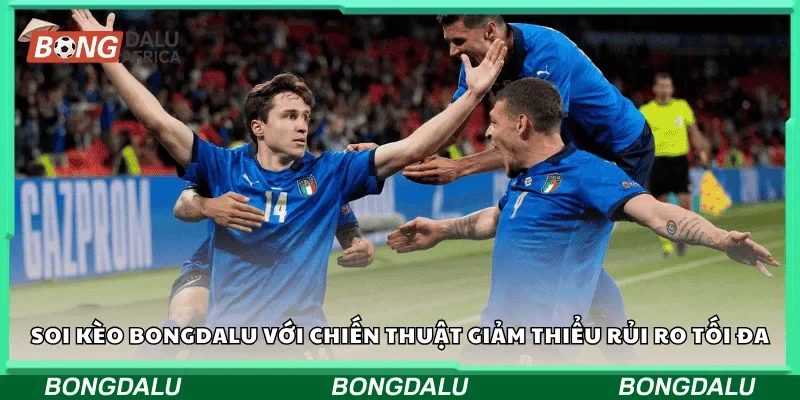 Soi kèo Bongdalu với chiến thuật giảm thiểu rủi ro tối đa