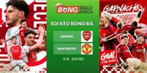 Tỷ Lệ Kèo Arsenal Vs Manchester United – NHA, 25/1/2026