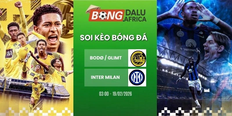 Soi Kèo Bóng Đá Bodo Glimt vs Inter Milan – Cup C1, 19/02/2026 